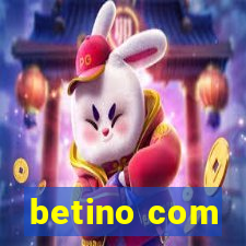 betino com